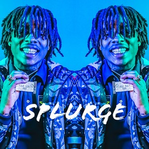 Splurge (Inst.)