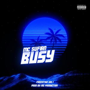 busy (freestyle) (Explicit)