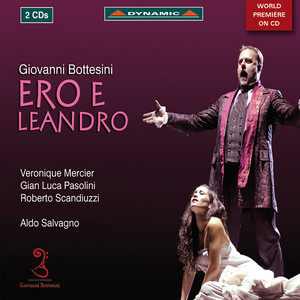 BOTTESINI, G.: Ero e Leandro (Opera) [Salvagno]