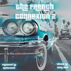 The French Connexion 2 (Explicit)
