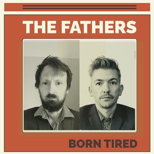 Born Tired