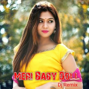 Meri Baby Doll (DJ remix)