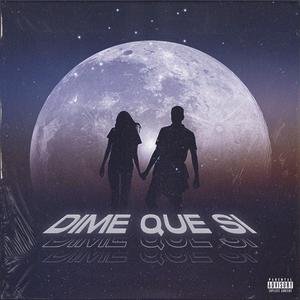 Ge Efe - Dime Que Si (Explicit)