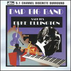 DMP Big Band Salutes Duke Ellington (Digital Sound)