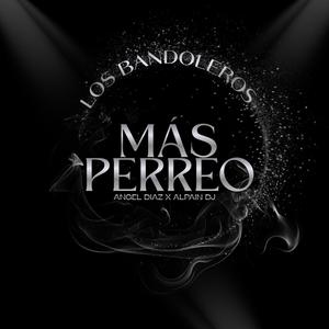Más Perreo (feat. Angel Diaz & Alpaiin Dj|GOGUEO MIX)