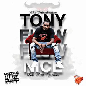Introduction to Tonyflowflownice Da Rap Spawn (Explicit)