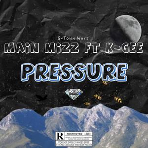 Pressure (feat. K-GEE) [Explicit]