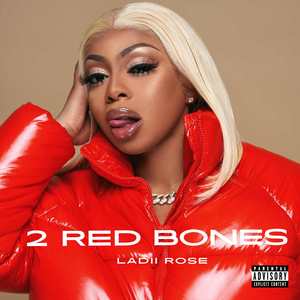 2 Red Bones (Explicit)