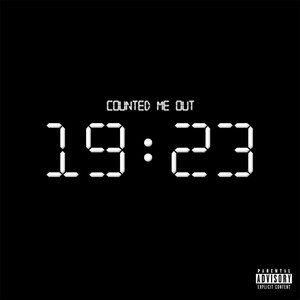 Counted Me Out (Explicit)