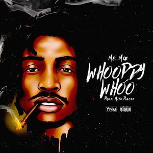 Whoopdy Whoo (Explicit)