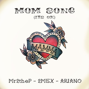 Mom Song (It's Ok)