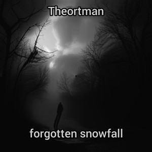 forgotten snowfall