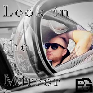 Look in the Mirror (Explicit)