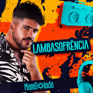 Lambasofrência (Explicit)