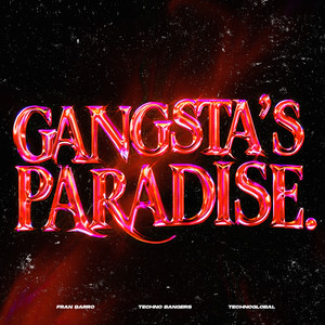 Gangsta's Paradise (Techno Version)
