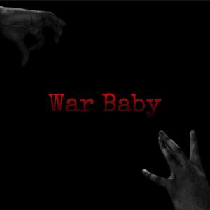 War Baby (feat. Ybeezy) [Explicit]