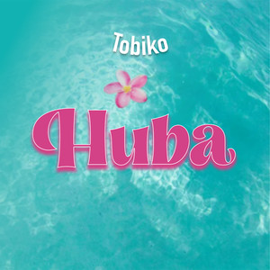 Huba (Explicit)