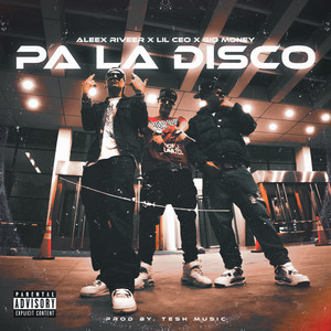 PA' LA DISCO (Explicit)