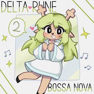 DELTARUNE BOSSA NOVA 2