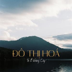 Đô Thị Hóa (feat. Tô)