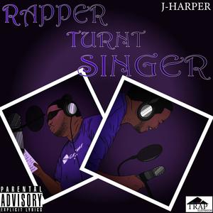 Rapper Turnt Singer (Explicit)