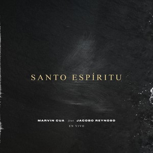 Santo Espíritu (En Vivo) [feat. Jacobo Reynoso]