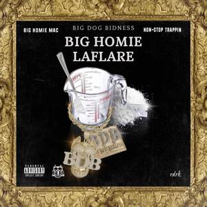 Big Homie Laflare (Explicit)