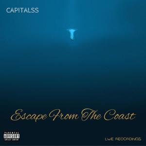 Escape From The Coast (Explicit)