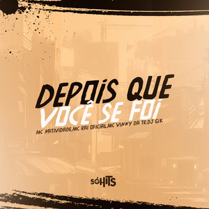 Depois Que Você Se Foi (Explicit)