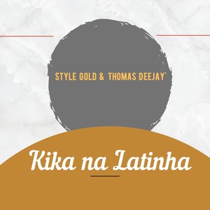 Kika na Latinha (Version Mix)