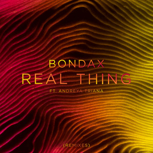Bondax - Real Thing (Bondax Club Edit)