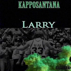 Larry Bird (Freestyle) [Explicit]