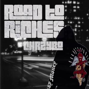 Road To Riches (Explicit)