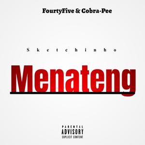 Menateng (feat. FourtyFive & Cobra-Pee)