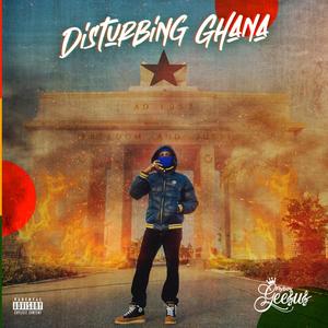 Disturbing Ghana (feat. Hus Eugene) (Explicit)