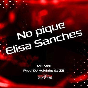 No Pique Elisa Sanches (Explicit)