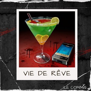 Vie de rêve