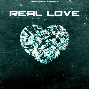 Real Love (Explicit)