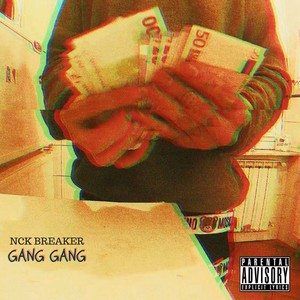 Gang Gang (Explicit)