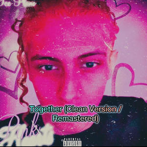 Together (Explicit)