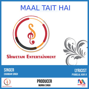 Maal Tait Hai - Single