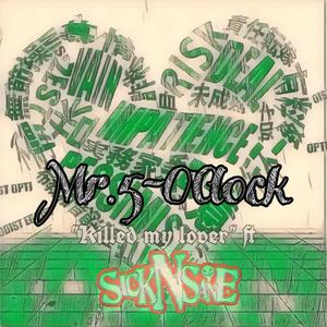 Killed my lover(feat. sickNsane & Atomic) (Remastered|Explicit)