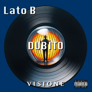 Lato B - Dubito (Explicit)