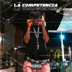 La Competencia (Explicit)