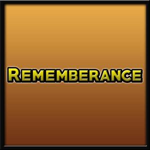 Rememberance