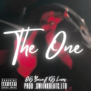 The One (feat. OG Beeza & KG Lucas) [Official Final Version] [Explicit]