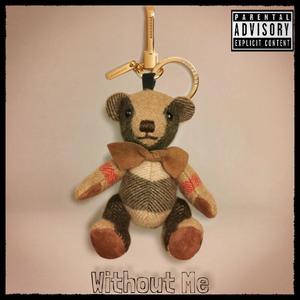 Without Me (Explicit)