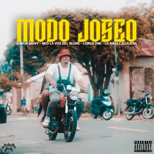 Modo Joseo (feat. Neo La Voz Del Bloke, Loren One & La Rima Callejera) (Explicit)