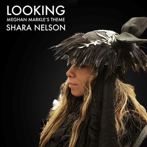 Looking(Meghan Markle's Theme)
