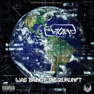 Was bringt die Zukunft (Explicit)